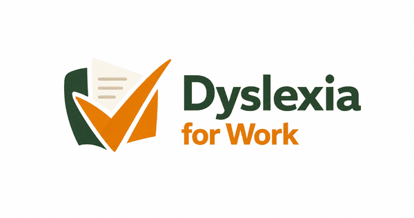 Dyslexia for Work